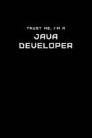 Trust Me, I'm a Java Developer