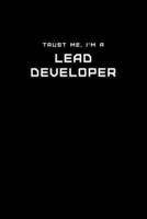 Trust Me, I'm a Lead Developer