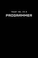 Trust Me, I'm a Programmer