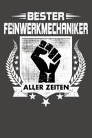 Bester Feinwerkmechaniker Aller Zeiten