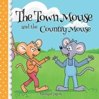 The Town Mouse and the Country Mouse