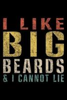 I Like Big Beards & I Cannot Lie