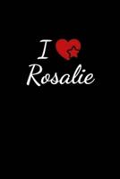 I Love Rosalie