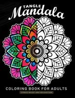 Tangle Mandala Coloring Book for Adults