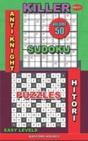 Killer Sudoku Anti Knight. Hitori Puzzles