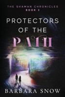 Protectors of the Path
