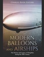 Modern Balloons and Airships