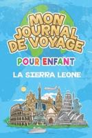 Mon Journal De Voyage La Sierra Leone Pour Enfants