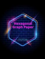 Hexagonal Graph Paper 8.5X11 160 Pages 1/4 Small Hexagons