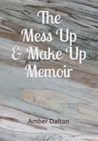 The Mess Up & Make Up Memoir