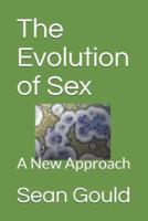The Evolution of Sex