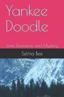 Yankee Doodle: Love, Romance, and Mystery