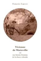 Vivienne De Watteville