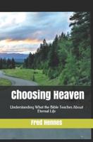 Choosing Heaven