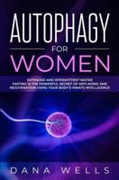 Autophagy for Women