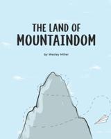 The Land of Mountaindom