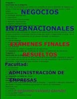 Negocios Internacionales-Exámenes Finales Resueltos: Facultad: Administración de Empresas