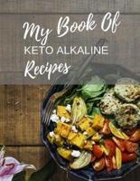 My Book Of Keto Alkaline Recipes