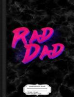 Rad Dad Retro Composition Notebook