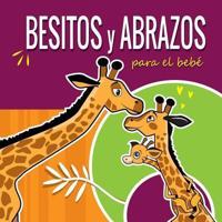 Besitos Y Abrazos Para El Bebé