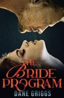 The Bride Program: A Sexy, Humorous SciFi Alien Romance