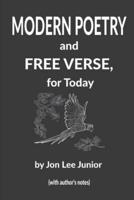 MODERN POETRY and FREE VERSE, for Today