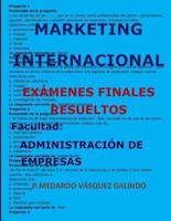 Marketing Internacional-Exámenes Finales Resueltos: Facultad: Administración de Empresas