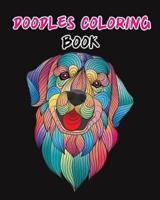 Doodles Coloring Book: Coloring Book Page for Variety of Animals Flowers and Angels Suitable for Adults or Senior Who Want to Have Meditation