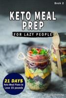 Keto Meal Prep For Lazy People