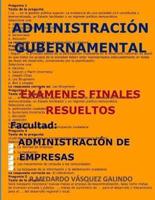 Administración Gubernamental-Exámenes Finales Resueltos: Facultad: Administración de Empresas