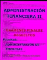 Administración Financiera II-Exámenes Finales Resueltos: Facultad: Administración de Empresas