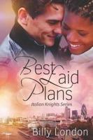 Best Laid Plans