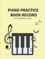 Piano Practice Book Record - Assignment Lesson Journal for Music Teachers