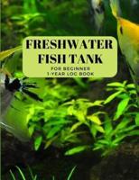 Aquarium Book Freshwater Fish Tank Log Book - For Tropical Fish & Betta Fish
