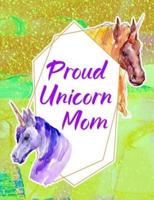 Proud Unicorn Mom