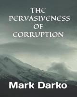 The Pervasiveness of Corruption