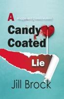 A Candy Coated Lie