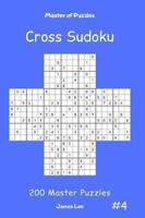 Master of Puzzles Cross Sudoku - 200 Master Puzzles Vol.4