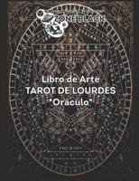 Libro De Arte Del Oráculo De Lourdes