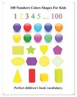 100 Numbers Colors Shapes for Kids