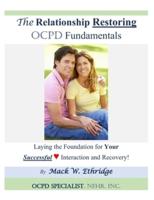 The Relationship Restoring OCPD Fundamentals