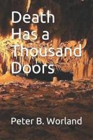 Death Has a Thousand Doors