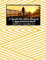 21 Month Pet Sitter Planner & Appointment Book March 2019 - December 2020
