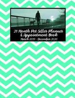 21 Month Pet Sitter Planner & Appointment Book March 2019 - December 2020