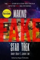 Making Fake Star Trek