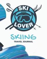Ski Lover Skiing Travel Journal