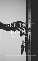See Thru Doors