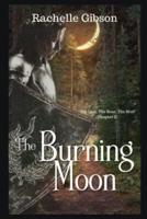 The Burning Moon