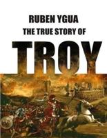 The True Story of Troy