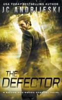 The Defector: A Bridge & Sword Prequel #0.3